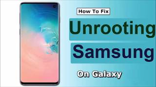 How to unroot Samsung Galaxy Devices step by step in an easy way by RS info TV [upl. by Brathwaite]