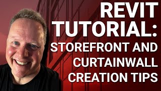 Revit Tutorial  Storefront and Curtainwall Creation Tips [upl. by Ennaeirrac679]