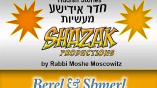 Berel amp Shmerl Yiddish Story [upl. by Iva]