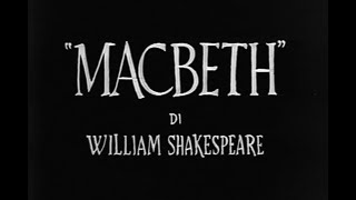 MACBETH Orson Welles 1948 titoli di testa e coda in italiano [upl. by Tabatha]