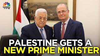 Palestinian President Mahmoud Abbas Appoints Mohammad Mustafa As Prime Minister  N18V  CNBC TV18 [upl. by Richia]