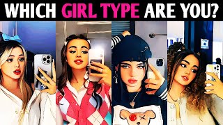 WHICH GIRL TYPE ARE YOU Quiz Personality Test  1 Million Tests [upl. by Leyes]