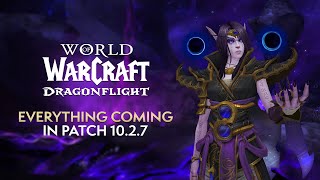 EVERYTHING Coming in Patch 1027 quotDark Heartquot  Dragonflight [upl. by Jordon]