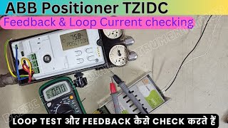 ABB Positioner TZIDC V18345 Loop Current checking  feedback checking abb positioner v18345 [upl. by Craner]