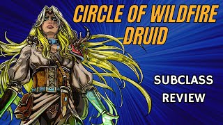 Circle of Wildfire Druid 5e Subclass Review [upl. by Shayna]