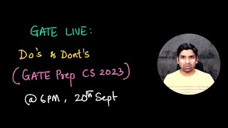 GATE Live Session on Dos amp Donts for GATE CS 2023 Preparation  GATE CS 2023  GATE APPLIED COURSE [upl. by Mufi]