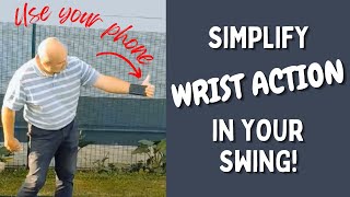 SIMPLIFY WRIST ACTION IN YOUR GOLF SWING  Understanding Wrist Movements for Clubface Control [upl. by Voltz]