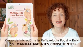 15 ¡Ya tengo el manual Curso de Reflexología Podal y Reiki [upl. by Lynch]