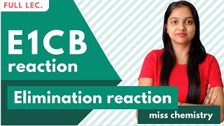 E1CB mechanism in organic chemistry  elimination reaction [upl. by Yorgen]