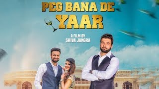 Peg Bana De Yaar  Official Video  Latest Haryanvi Songs Haryanavi 2019  New Haryanvi Song 2019 [upl. by Julina]