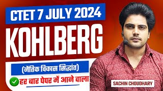 CTET 2024 July KOHLBERG by Sachin choudhary live 8pm [upl. by Hcardahs]