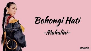 Mahalini  Bohongi Hati  Lirik Lagu [upl. by Mirabella]