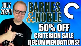 Criterion BARNES And Noble 50 OFF Sale Wishlist And Recommendations  July 2024 Edition [upl. by Nereen]