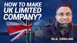 How To Make UK Limited Company  یو کے لمیٹڈ کمپنی کیسے بنائیں  UK Company Registration [upl. by Eedak198]