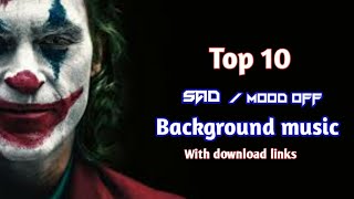 trending Top 10 mood off background music  Top 10 mood off ringtones [upl. by Airt]