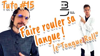 TUTO BEATBOX 15  FAIRE LE ROULEMENT DE LANGUE Tongue roll [upl. by Hizar785]