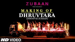 DHRUVTARA Dhoop Ki Zubaan Song MAKING VIDEO  ZUBAAN  Vicky Kaushal Sarah Jane Dias  TSeries [upl. by Beverlee]