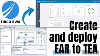 tibco bw6  Create and Deploy EAR to To TEA By Sam J  Tibco Administrator Tutorial [upl. by Esital41]