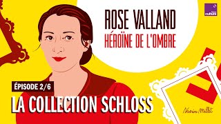 Il faut sauver la collection Schloss 26  Rose Valland héroïne de l’ombre [upl. by Moneta]