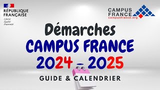 Quelles sont les étapes des démarches campus France 2024 2025 [upl. by Leinehtan]