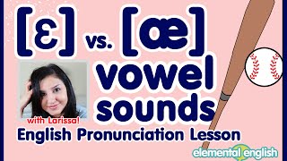 ɛ vs æ  English Vowel Pronunciation [upl. by Eelrahc]