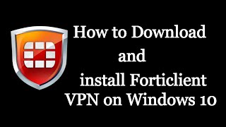 How to download and install Forticlient VPN Latest on windows 10  vetechno [upl. by Rattan]