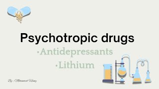 Chapter 11 End Psychotropic drugs antidepressants lithium [upl. by Kaya]