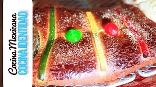 Cómo hacer Rosca de Reyes Panadería Mexicana Yuri de Gortari [upl. by Hyo]