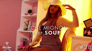 NEJ  Péché Mignon Ft Souf Audio officiel [upl. by Enyrb971]