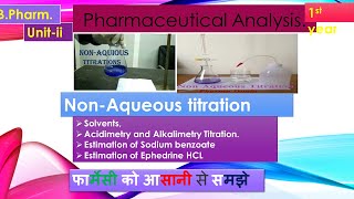 Non aqueous titration pharmaceutical analysis  Types of non Aqueous Solution\L11 [upl. by Arette450]