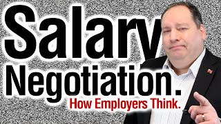 Salary Negotiation How Employers Think with former CEO [upl. by Ainoda306]