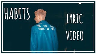 Machine Gun Kelly  Habits With Lyrics [upl. by Yelac11]