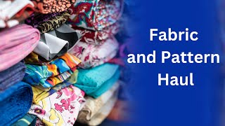 My Fabric and Pattern Haul Everything for under 30 [upl. by Hayouqes720]