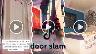 Best of door slam by woahthatsquality Tik Tok Video Compilation  TikTok Dance 2020 [upl. by Uphemia]