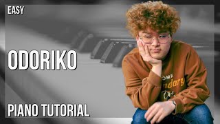 How to play Odoriko by Vaundy on Piano Tutorial [upl. by Brufsky]