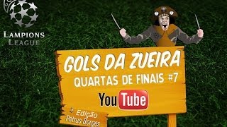 GOLS DA ZUEIRA  LAMPIONS LAEGUE  7 [upl. by Erdreid511]