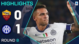 ROMAINTER 01  HIGHLIGHTS  Martinez wins it for Inter  Serie A 202425 [upl. by Maidel]