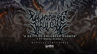 PATHOGENIC VIRULENCE  A Deity of Engorged Horror Ft Angel Ochoa  LYRIC VIDEO  BRUTAL MIND [upl. by Retsim]