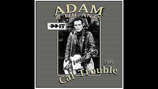 Adam Ant  Car Trouble 1980 [upl. by Mallissa]