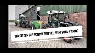 Obsthof Raddatz  Fendt 200 Vario Wo sitzen die Schmiernippel Teil 1 Schaut euch auch Teil 2 an [upl. by Clark]