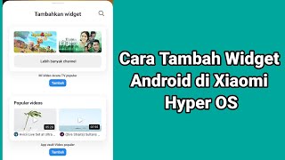 Cara Menambahkan Widget Android di Xiaomi Hyper OS [upl. by Yreffej]