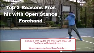 Tennis Tips Top 3 Reasons Why You Need the Open Stance Forehand [upl. by Broome913]