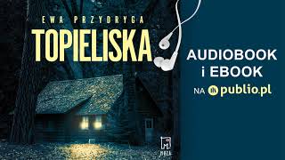 Topieliska Ewa Przydryga Audiobook PL [upl. by Em]