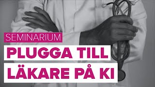 Läkarprogrammet på Karolinska Institutet 2018 [upl. by Benzel447]