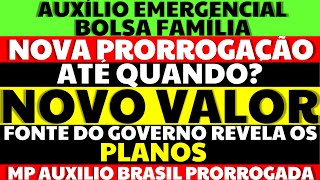 💰 NOVA PRORROGAÇÃO AUXÍLIO EMERGENCIAL BOLSA FAMÍLIA NOVOS VALORES FONTE DO GOVERNO REVELA PLANOS [upl. by Robi]