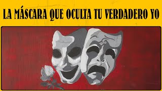 La máscara que oculta tu verdadero yo comprender el conflicto interno [upl. by Jabe]