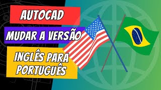 TROCANDO O IDIOMA NO AUTOCAD DE FORMA FÁCIL [upl. by Eisoj295]