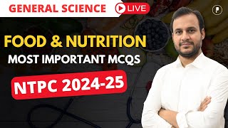 Food and Nutrition RRB NTPC amp SSC 2425  Biology  General Science for completive Exam [upl. by Chrissie]