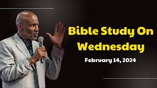 Bishop Noel Jones 2024  February 14 2024  Bible Study On Wednesday [upl. by Mcneil]