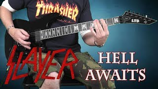 SLAYER  HELL AWAITS  GUITAR COVER WITH SOLO [upl. by Theresa693]